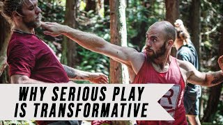 Why serious play is transformative.