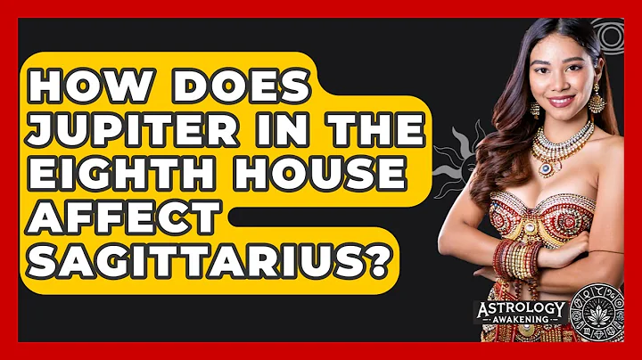 How Does Jupiter In The Eighth House Affect Sagittarius? - Astrology Awakening