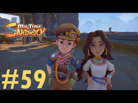 Let's Play My Time At Sandrock - Episode 59 (Early Access)