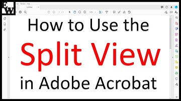 How to Use the Split View in Adobe Acrobat (PC & Mac)