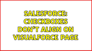 Salesforce: Checkboxes Don
