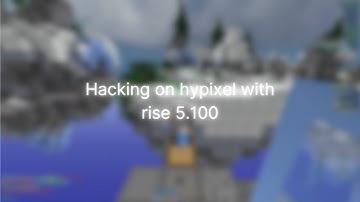 Hacking on hypixel w/ rise 5.100 (5.61 bps scaffold, kill aura and more!)