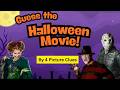 Guess the Halloween Movies by the Picture Clues