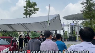 Test Nhạc, Demo Line Array LA12 bass 30, sub TW218 tại Đông Anh. Lh: 0965953233