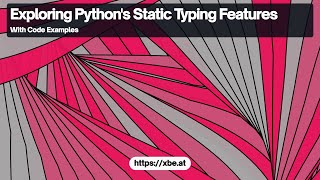 Famous Exploring Python's Static Typing Features Wealth