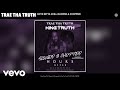 Trae Tha Truth - Boyz Betta Chill (Slowed & Chopped) (Audio)