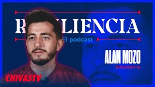 Alan Mozo en Resiliencia | Episodio 16 | Podcast Chivas