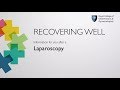 Laparoscopy - Information for you on recovering well - RCOG