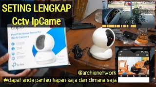 SETTING LENGKAP IPCAME TP LINK TAPO C-200 CCTV KEKINIAN TIDAK BISA DIBUKA KAPAN SAJA DAN DIMANA SAJA screenshot 2