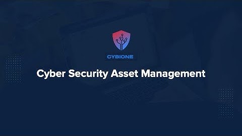 Cyber Security Asset Management