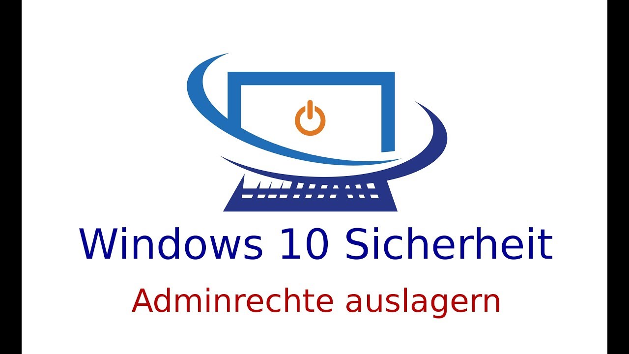 Windows 10 Adminrechte Windows 10 Adminrechte