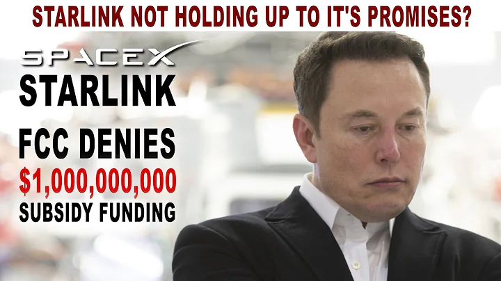 FCC Denies Elon Musk SpaceX Starlink $1,000,000,000 Subsidy - DayDayNews