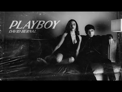 David Bernal - PLAYBOY (Video Con Letra)