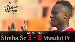SIMBA vs MWADUI | MAGOLI YOTE