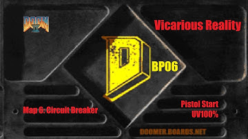 Doom II - DBP06: Vicarious Reality - Map 6: Circuit Breaker (Blind UV100%)