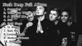 Neck Deep Full Album