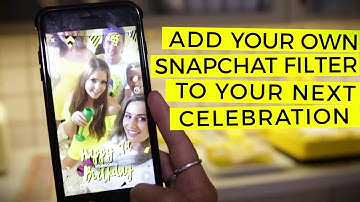 Snapchat Geofilters: Make A Snapchat Filter With BuyCustomGeofilters.com