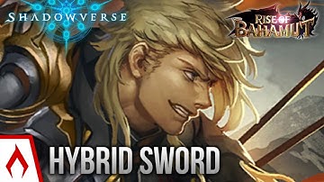 [Shadowverse] Even When I Trade, I Still Go Face - RoB Hybrid Swordcraft Deck Gameplay