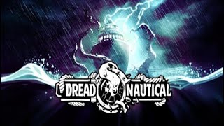 Dread Nautical - Gameplay