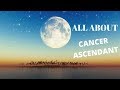 ALL ABOUT CANCER ASCENDANT/ CANCER ZODIAC SIGN/ CANCER LIFE-PATH
