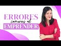 👎 7 ERRORES COMUNES a la hora de EMPRENDER | COMUNICAZEN