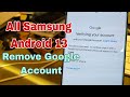 Android 13 samsung s23 s22 s21 note20 remove google account bypass frp