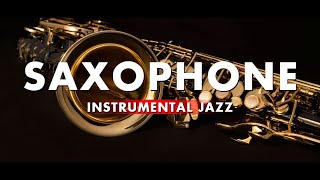 Saxing Up Smooth Jazz Classics  Saxophone Romantic Songs #2