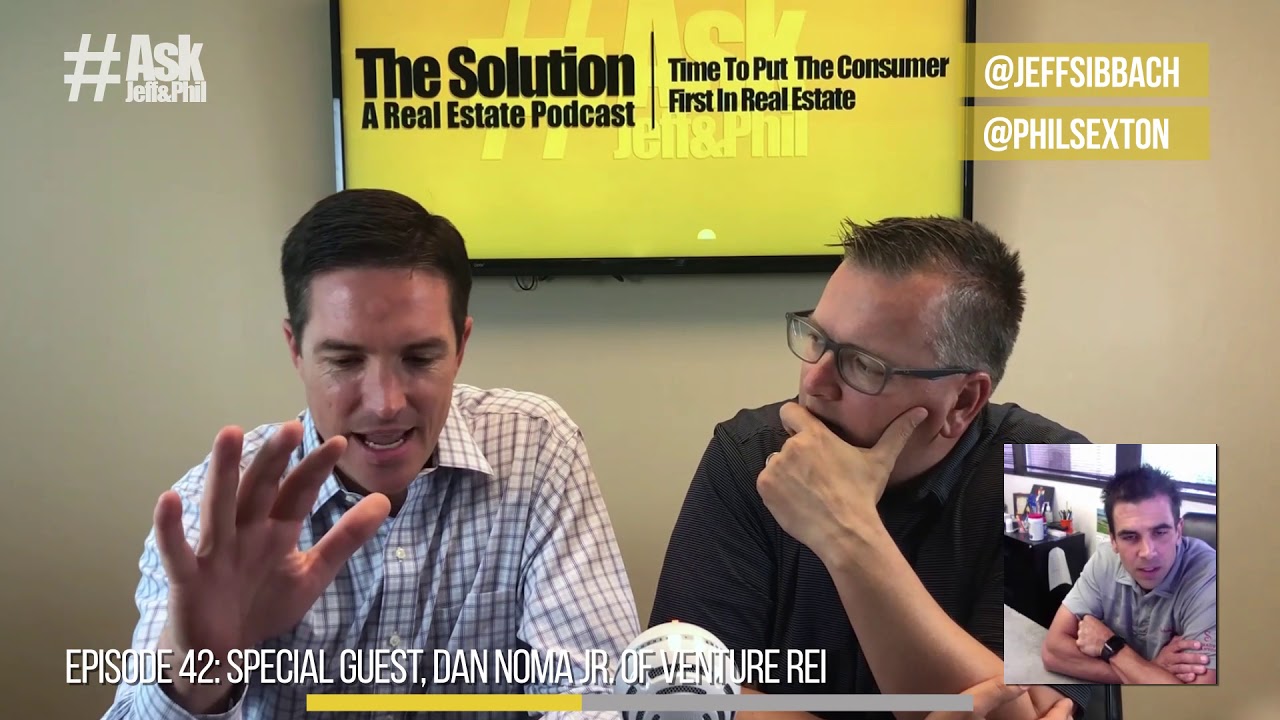 Episode 42: Special Guest Venture REI's Designated Broker Dan Noma Jr.