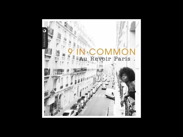Watch 9 In Common - La Musique on YouTube Watch 9 In Common - La Musique on YouTube