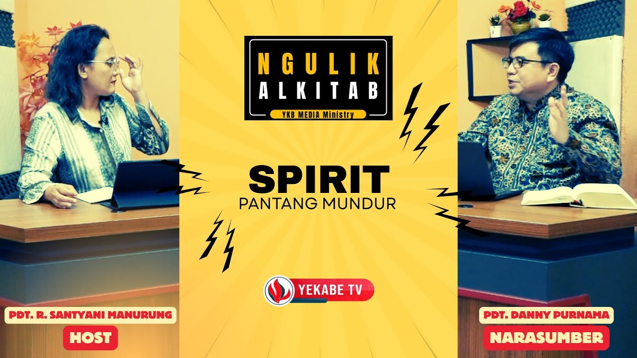 NGULIK ALKITAB #312 - SPIRIT PANTANG MUNDUR