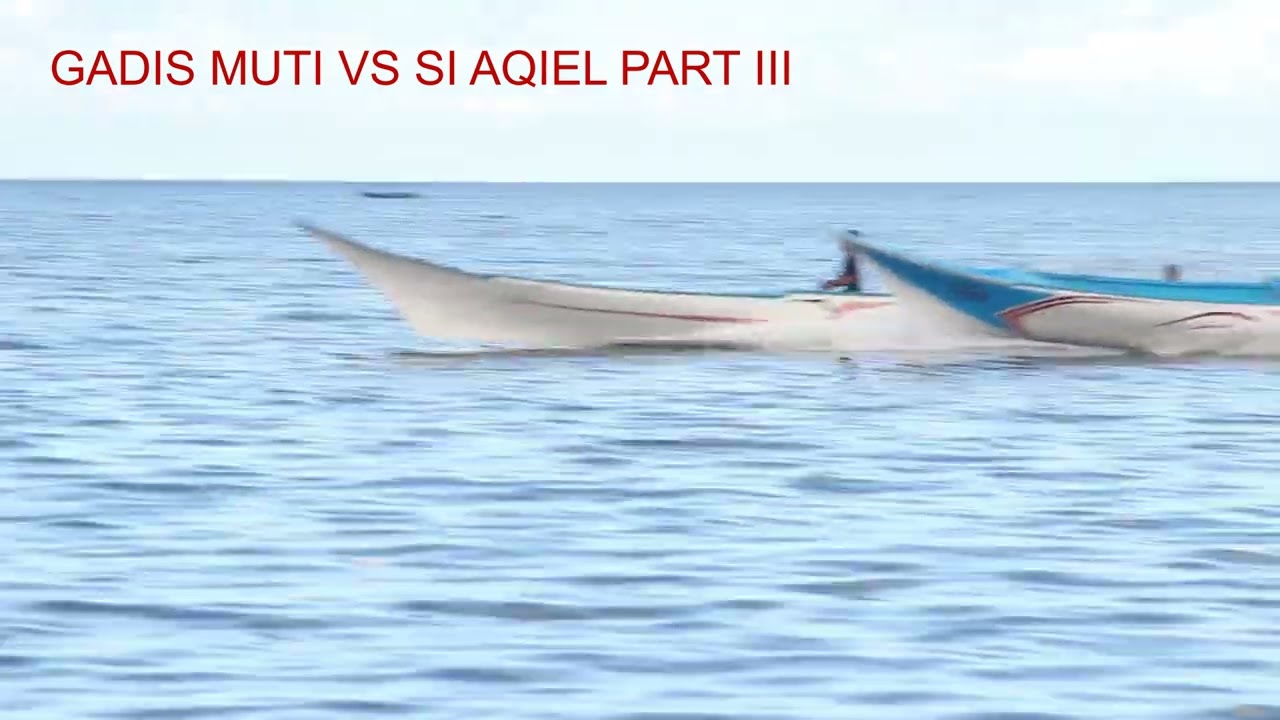 BALAPAN PERAHU FIBER /GADIS MUTI VS SI AQIEL PART III