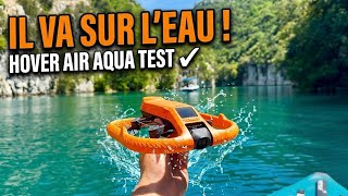 CE DRONE ETANCHE PEUT ALLER SUR L’EAU ! TEST HOVER AIR AQUA UN DRONE 100% WATERPROOF ✔️🌊