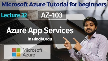 Azure app Services-Hindi/Urdu | Azure Web app | Microsoft azure tutorial for Beginners | AZ-103