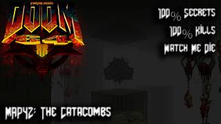 DOOM64 : Reloaded Remaster - MAP42: The Catacombs - 100% Secrets