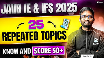 JAIIB IE & IFS Important Repeated Topics 2025 | JAIIB New Syllabus Topic | JAIIB Important Chapters