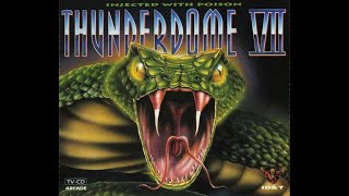 Thunderdome VII (Injected With Poison) (Disc 2)
