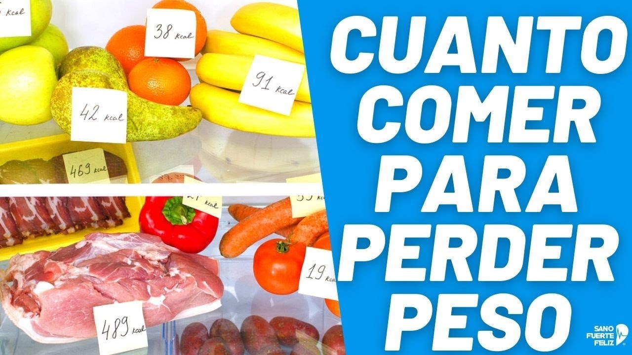 Cómo saber cuánto puedo comer para perder peso realfood tesco