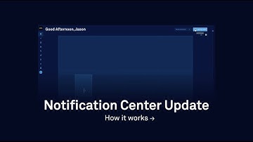 NEW FEATURE: Notifications Center Update