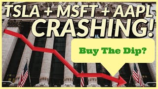 Tesla (TSLA) Apple (AAPL) Microsoft (MSFT) Stocks CRASH! Time To Buy The Dip? Tesla (TSLA) Apple (AAPL) Microsoft (MSFT) Stocks CRASH! Time To Buy The Dip?