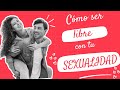 Cómo quererse a uno mismo y disfrutar del sexo Parte 1