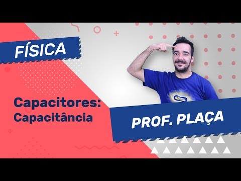 Vídeo: Como Você Pode Mudar Sua Capacitância