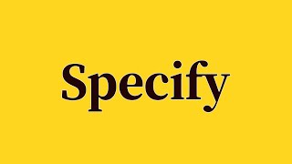 Specify Pronunciation and Meaning