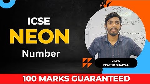 Neon Number in Java Class X ICSE 100 MARKS in 28 days Prateik Sharma by Java