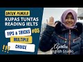 CARA JEBOL SOAL Multiple Choice  AGAR SKOR IELTS READING MU BAND 9.0 - KAMPUNG INGGRIS PARE