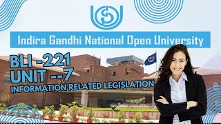 Understanding Information Legislation for Libraries: RTI, IPR, & IT Acts – IGNOU BLIS BLI-221 Unit 7
