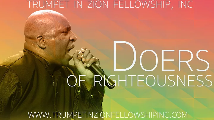 Bro. Darryl McCoy Sr. - The Doers of Righteousness...