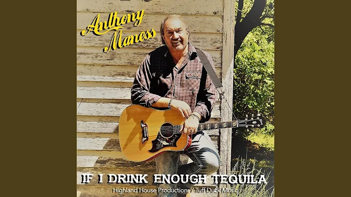 If I Drink Enough Tequila