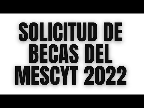 COMO SOLICITAR LAS BECAS DEL MESCYT AÑO 2022