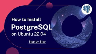 How to Install PostgreSQL on Ubuntu 20.04 | Step-by-Step Setup Tutorial [With Examples]