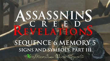 AC Revelations - Sequence 6 Memory 5 - Signs and Symbols, Part III - 100% Sync - Walkthrough